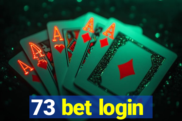 73 bet login